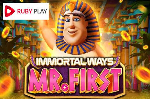 Immortal Ways Mr. First